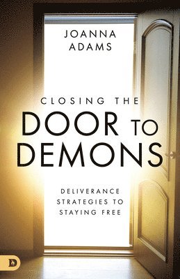 bokomslag Closing the Door to Demons