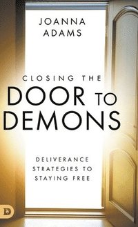 bokomslag Closing the Door to Demons