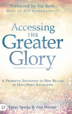 Accessing the Greater Glory 1