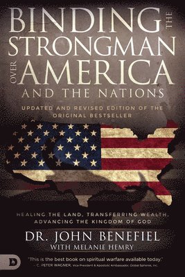 Binding the Strongman Over America 1