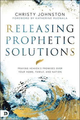 Releasing Prophetic Prayer 1