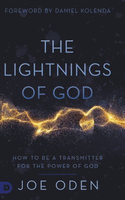 Joe Oden - Lightnings of God, Inbunden