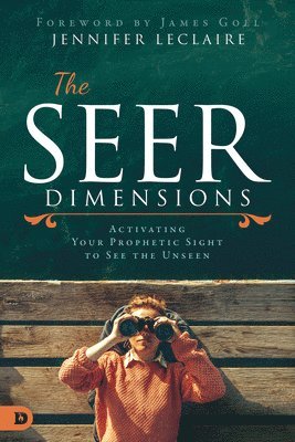 Jennifer LeClaire, Jame Goll - Seer Dimensions, The, Häftad