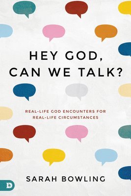 Sarah Bowling - Hey, God: Can We Talk?, Häftad