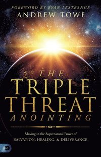bokomslag Triple Threat Anointing, The