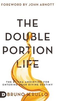 bokomslag The Double Portion Life