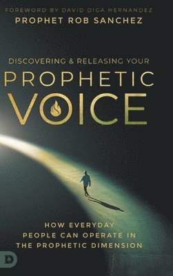Discovering and Releasing Your Prophetic Voice