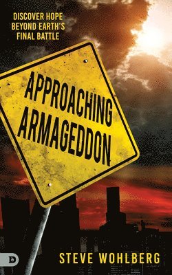 Approaching Armageddon 1