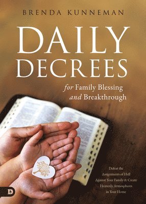 Daily Decrees for Family Blessing and Breakthrough 1