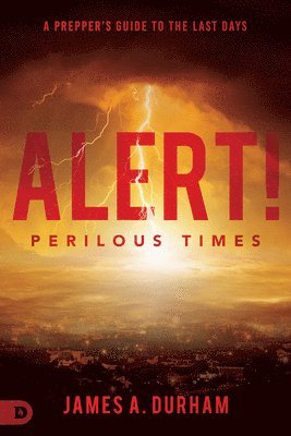 bokomslag Alert! Perilous Times