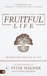 bokomslag 6 Secrets to Living a Fruitful Life