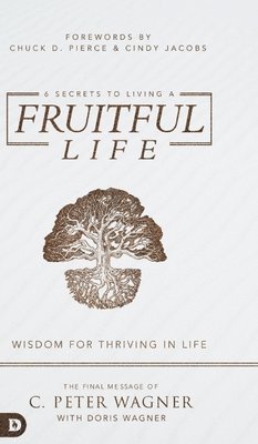 6 Secrets to Living a Fruitful Life 1