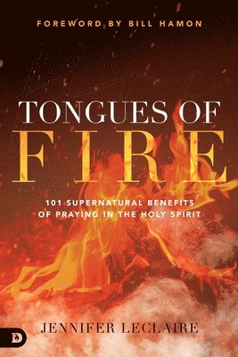 Jennifer Leclaire, Bil Hamon - Tongues of Fire, Häftad