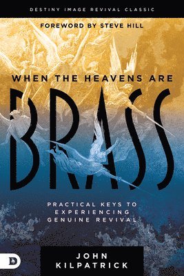 bokomslag When the Heavens are Brass
