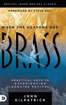 bokomslag When the Heavens are Brass