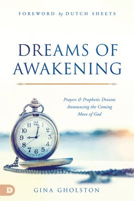 Dreams of Awakening 1