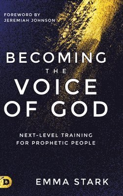 Becoming the Voice of God 1