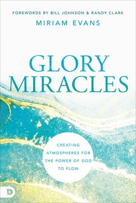 Glory Miracles 1