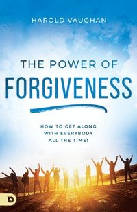 bokomslag Power of Forgiveness, The