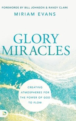 Glory Miracles 1