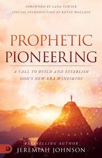 bokomslag Prophetic Pioneering
