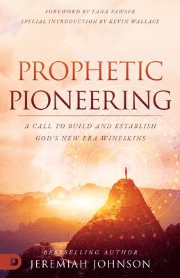 Prophetic Pioneering 1