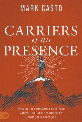 Carriers of His Presence 1