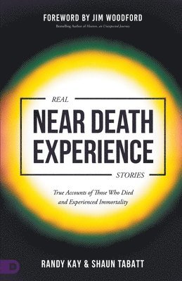bokomslag Real Near Death Experience Stories
