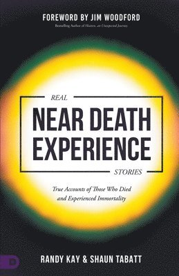 bokomslag Real Near Death Experience Stories