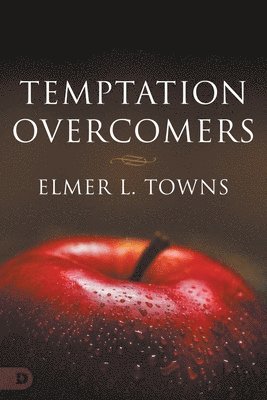 Elmer Towns - Temptation Overcomers, Häftad