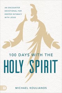 bokomslag 100 Days with the Holy Spirit