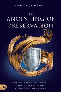 bokomslag Anointing of Preservation, The