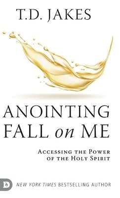 bokomslag Anointing Fall On Me
