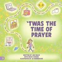 bokomslag 'Twas the Time of Prayer