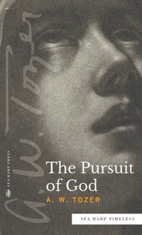 bokomslag Pursuit of God (Sea Harp Timeless series)