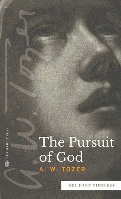bokomslag Pursuit of God (Sea Harp Timeless series)