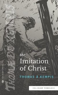 bokomslag The Imitation of Christ (Sea Harp Timeless series)