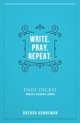 bokomslag Write. Pray. Repeat