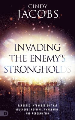 Invading the Enemy's Strongholds 1