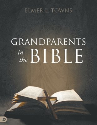 Grandparents in the Bible 1