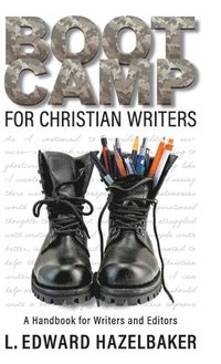 bokomslag Boot Camp for Christian Writers