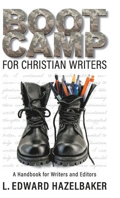 Boot Camp for Christian Writers 1