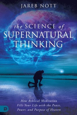 Science of Supernatural Thinking, The 1