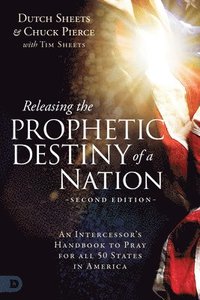 bokomslag Releasing the Prophetic Destiny of a Nation