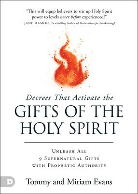 bokomslag Decrees that Activate the Gifts of the Holy Spirit