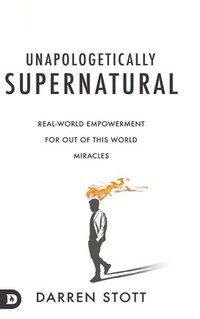 bokomslag Unapologetically Supernatural