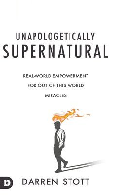 bokomslag Unapologetically Supernatural