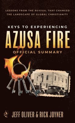 bokomslag Keys to Experiencing Azusa Fire Official Summary