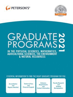 bokomslag Graduate Programs in the Physical Sciences, Mathematics, Agricultural Sciences, the Environment & Natural Resources 2021