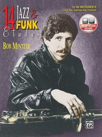 bokomslag 14 Jazz & Funk Etudes: B-Flat Instrument (Tenor Sax, Soprano Sax, Clarinet), Book & Online Audio [With CD (Audio)]